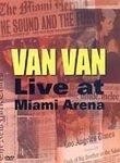 Van Van Live at Miami Arena