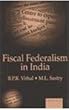 Fiscal Federalism in India