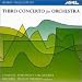 Music : Robin Holloway: Third Concerto for Orchestra