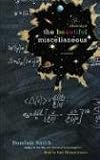 The Beautiful Miscellaneous: A Novel
