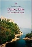 Duino, Rilke und die Duineser Elegien - Monika Czernin