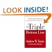 The Triple Bottom Line: How Today's Best-run Companies Are Achieving Economic, Social and Environmental Success - And How You Can Too