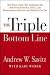 The Triple Bottom Line: How Today's Best-Run Companies Are Achieving Economic, Social and Environmental Success -- and How You Can Too