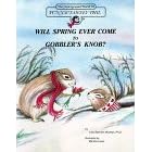 Will Spring Ever Come to Gobbler's Knob (Moutran, Julia Spencer. Underground World of Punxsutawney Phil.)