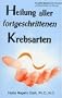 Heilung aller fortgeschrittenen Krebsarten