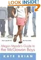Megan Meade's Guide to the McGowan Boys