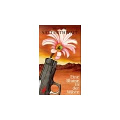 Eine Blume in der W�ste. Ein Joshua- Croft- Krimi