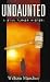 Book Undaunted: A Stan Turner Mystery (Manchee, William. Stan Turner Mysteries, Bk. 1.)