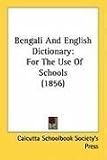 Bengali and English Dictionary: For the Use of Schools (1856)