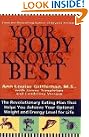 Your Body Knows...