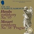 The Art of Samuil Samosud: Haydn - Symphony No. 95 & Mozart - Symphony No. 38