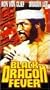Black Dragon Fever [VHS]