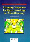 Managing Competitive Intelligence Knowledge in a Global Economy
