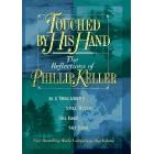 Touched by His Hand: The Reflections of Phillip Keller
