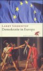 Demokratie in Europa - Larry Siedentop