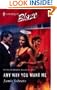 Any Way You Want Me (Harlequin Blaze)
