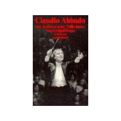 Claudio Abbado: Die Anderen in der Stille h�ren