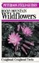 Peterson Field Guide(R) to Rocky Mountain Wildflowers (Peterson Field Guides)
