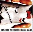 MR.GOOD MORNING