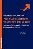 Psychische Störungen in Kindheit und Jugend