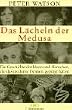 Das L�cheln der Medusa