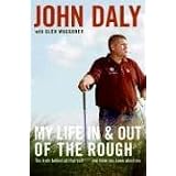 My Life in and out of the Rough: The Truth Behind All That Bull**** You Think You Know About Me