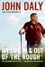 My Life in and out of the Rough: The Truth Behind All That Bull**** You Think You Know About Me