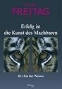 Erfolg ist die Kunst des Machbaren: Der Rat der Weisen