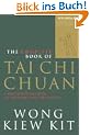 The Complete Book of Tai Chi Chuan: A Comprehensive Guide to the Principles and Practice (Tuttle Martial Arts)
