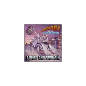 Armed and Swingin by Hipster Daddy-O & Handgrenades (Audio CD - 1999)