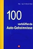 Produkt-Bild: 100 verbl&uuml;ffende Auto-Geheimnisse