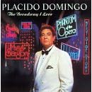 The Broadway I Love - Placido Domingo by Leonard Bernstein, Leslie / Newley, Anthony Bricusse, George M. Cohan, George Gershwin, and Jerome Kern