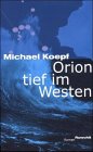 Orion tief im Westen.
