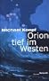 Orion tief im Westen.
