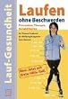 Laufen ohne Beschwerden