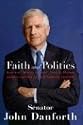 Faith and Politics: How the "Moral Values" Debate Divides America and How to Move Forward Together