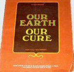 Our Earth Our Cure (A Swan House Book)