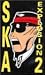 Ska Explosion, Vol. 2