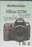 Nikon D700 Made Easy (Two Tutorial DVD Set)