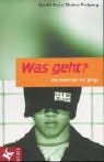 Was geht? Ein Buch nur f�r Jungs