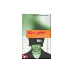 Was geht? Ein Buch nur f�r Jungs