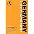 Germany and the United States: The Transformation of the German Question since 1945 (Twayne's International History,... by Ninkovich