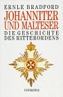 Johanniter und Malteser. Die Geschichte des Ritterordens
