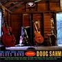 The Last Real Texas Blues Band Feat. Doug Sahm