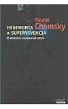 Hegemonia o supervivencia / Hegemony or Survival: El dominio mundial de eeuu / America's Quest for Global Dominance (Spanish Edition)