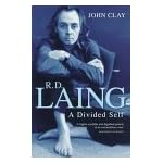 R.D. Laing: A Divided Self : A Biography book cover