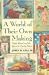 A World of Their Own Making: Myth, Ritual and the Quest for Family Values