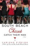 South Beach Chicas Catch Their Man