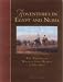 Adventures in Egypt and Nubia: The Travels of William John Bankes (1786-1855)