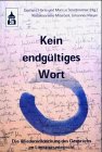 Kein endg&uuml;ltiges Wort: Die Wiederentdeckung des Gespr&auml;chs im Literaturunterricht - 